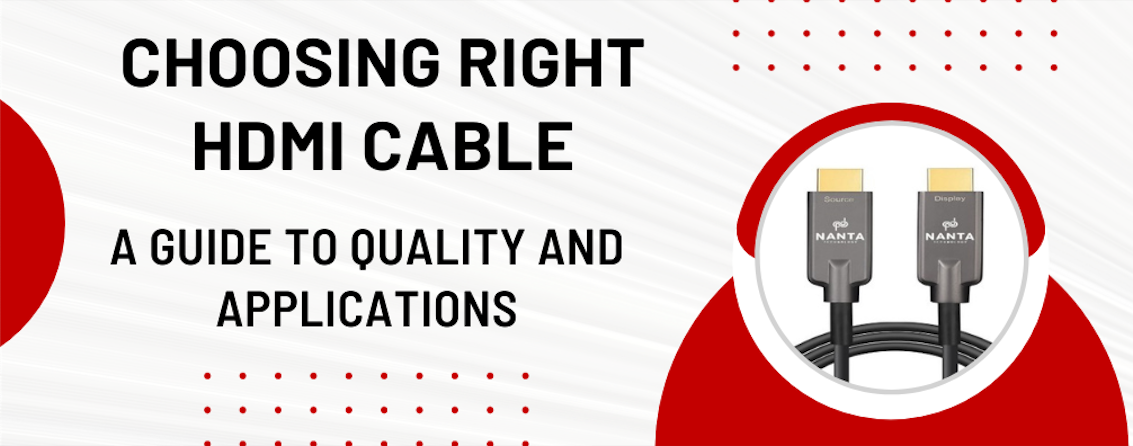 Choosing the Right HDMI Cable: A Guide to Quality and Applications