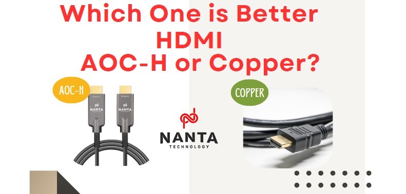 AOC HDMI Cables vs. Copper HDMI Cables: An In-Depth Educational Comparison